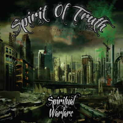 Spiritual Warfare 專輯 Spirit Of Truth