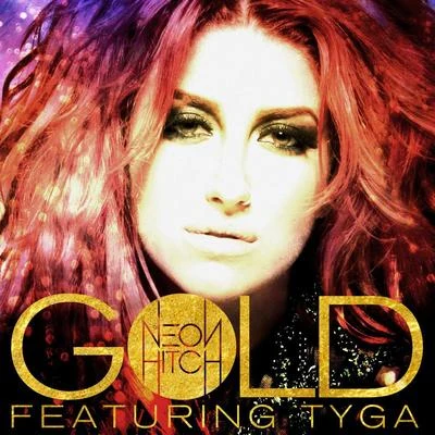 Gold 专辑 Neon Hitch