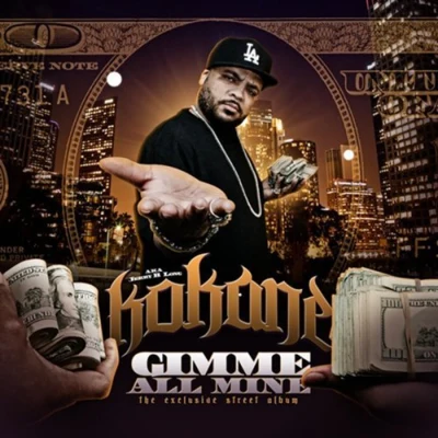 Gimme All Mine 專輯 Kokane