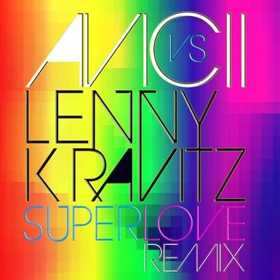 Superlove (Radio Edit) 專輯 Avicii/Solu Music/KimBlee