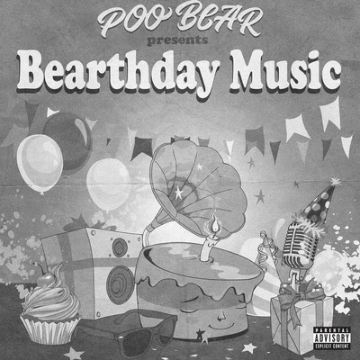 Poo Bear Presents: Bearthday Music 專輯 Poo Bear