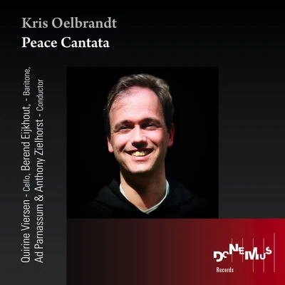 Kris Oelbrandt - Peace Cantata (Live) 專輯 Berend Eijkhout