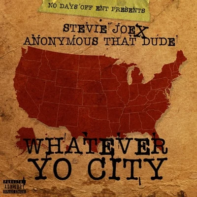 Whatever Yo City 專輯 Point 5/Stevie Joe/Purp Reynolds