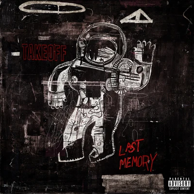 Last Memory (Explicit) 專輯 Takeoff/Parlae