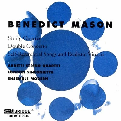 Benedict Mason: Chamber Works 專輯 Arditti Quartet