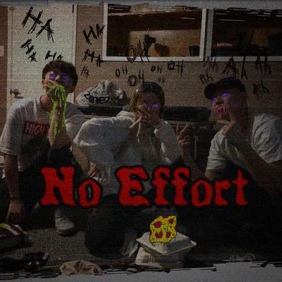 No Effort (Remix) 專輯 Credit