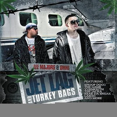 Jet Lag & Turkey Bags 专辑 Keek Dogg/Al Beezy/Fat Steve/Konvict/Mr. Nacho