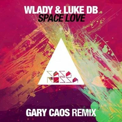 Space Love (Gary Caos Remix) 專輯 Luke DB