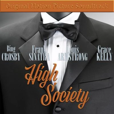 Bing Crosby High Society (Original Motion Picture Soundtrack)