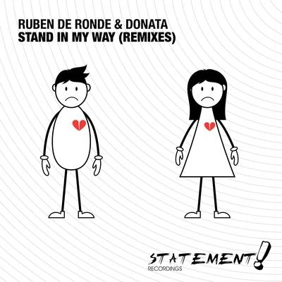 Ruben De RondeFerry Corsten Stand In My Way (Remixes)