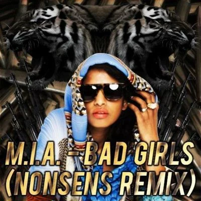 Bad Girls (Nonsens Remix) 專輯 NONSENS