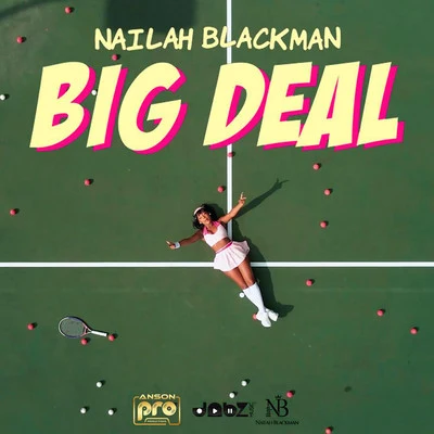 Big Deal 專輯 Nailah Blackman