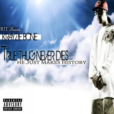 True Thug Never Dies 專輯 Tsu Surf/Krayzie Bone/Freeway/B-Real/Rick Ross