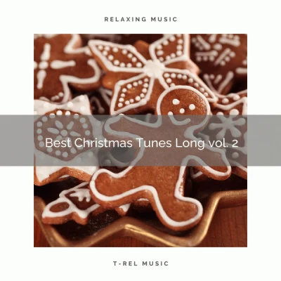 2021 Best Christmas Tunes Long vol. 2 專輯 Christmas Songs for Children Orchestra/Piano Christmas/Christmas Tree