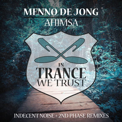 Ahimsa (Remixes) 專輯 Menno de Jong