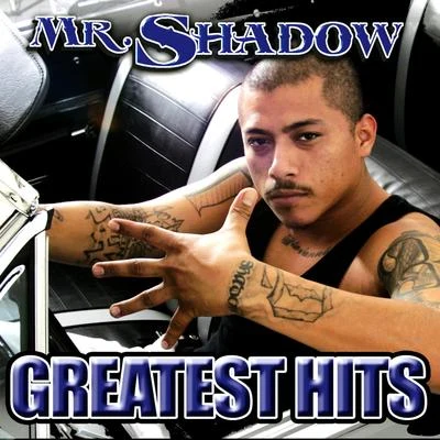 Mr. ShadowKurupt Mr. Shadow Greatest Hits