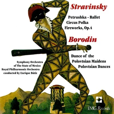 Enrique BatizThe Royal Philharmonic Orchestra Stravinsky: Petrushka Ballet