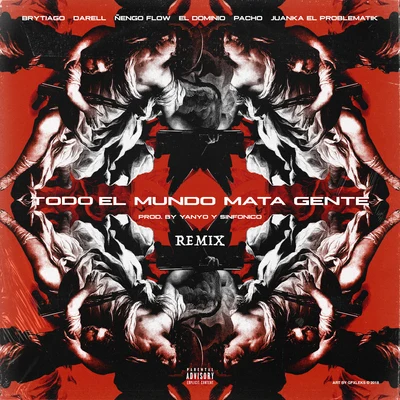 Todo el Mundo Mata Gente (Remix) 專輯 G-One/Ñengo Flow