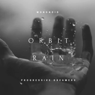 Orbit Rain 專輯 Mononoid/Buba/Arjuna Schiks/Ukka/My Favorite Robot