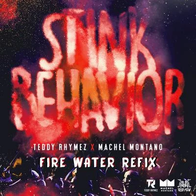 Machel MontanoAngela HunteKrs. Stink Behavior (Fire Water Refix)