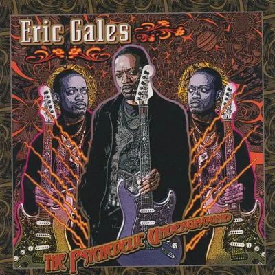 The Psychedelic Underground 專輯 Eric Gales