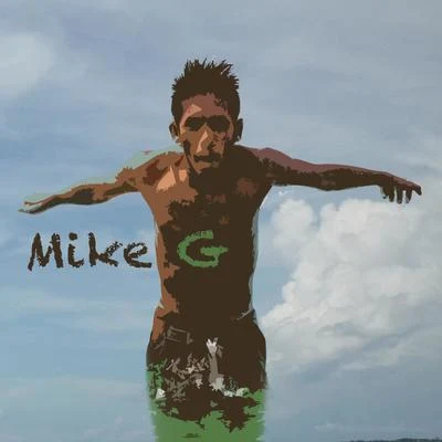 Mike G 專輯 Mike G