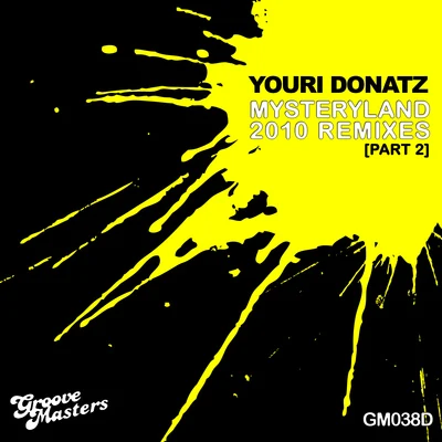 Mysteryland 2010 Remixes - Part 2 專輯 youri Donatz