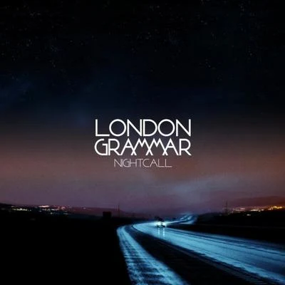 Nightcall EP 專輯 London Grammar/Syron/Terranova/Rachel Row/Dusky