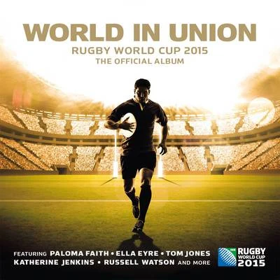 World in Union (Official Rugby World Cup Song) 專輯 Paloma Faith