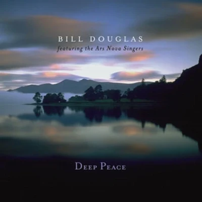 Deep Peace 专辑 Bill Douglas