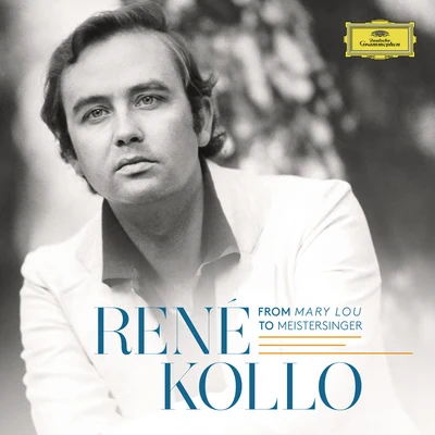 René Kollo - From Mary Lou To Meistersinger 专辑 René Kollo