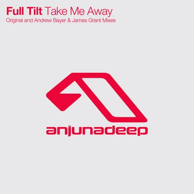 Take Me Away 專輯 Full Tilt