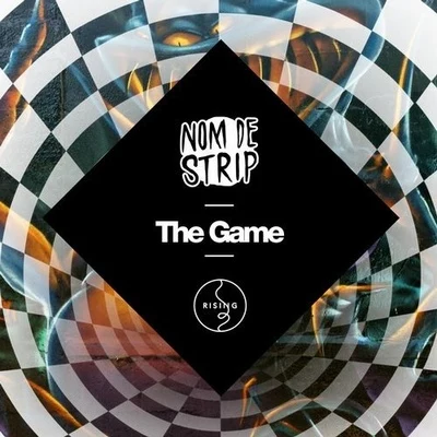 The Game (Club Mix) 專輯 Nom De Strip