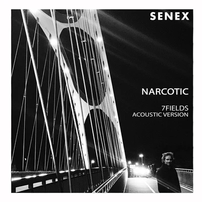 Narcotic (7fields Acoustic Version) 專輯 Senex