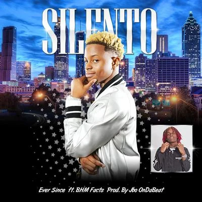 Ever Since 專輯 Silento