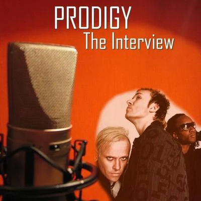 The Interview 专辑 Prodigy