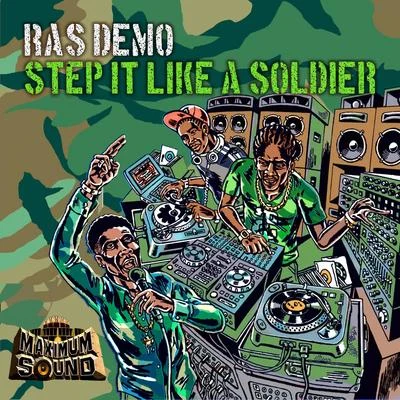 Step It Like a Soldier 專輯 Ras Demo/Silly Walks Discotheque