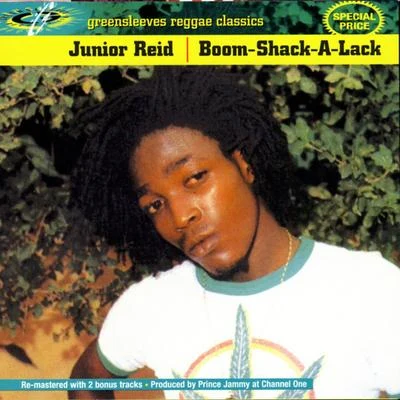 Junior Reid Boom-Shack-A-Lack