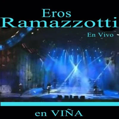 En Vivo en Viña 專輯 Cindy Lauper/Mikkel S. Eriksen/Eros Ramazzotti/Rihanna/Madonna