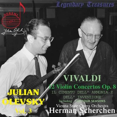 Julian Olevsky, Vol. 3: Vivaldi Violin Concertos 專輯 Hermann Scherchen/Orchester der Wiener Staatsoper/Mimi Coertse/Lucretia West