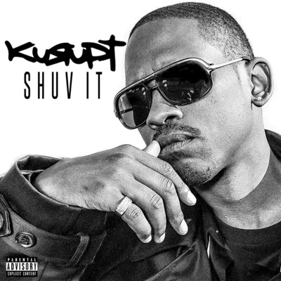 Shuv It 專輯 Kurupt