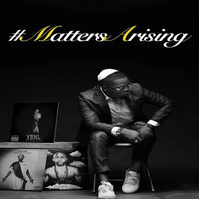 Matters Arising 专辑 Energy gAd/Olamide/Pepenazi