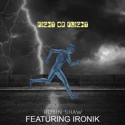 Fight or Flight (feat. Ironik) 專輯 Ironik