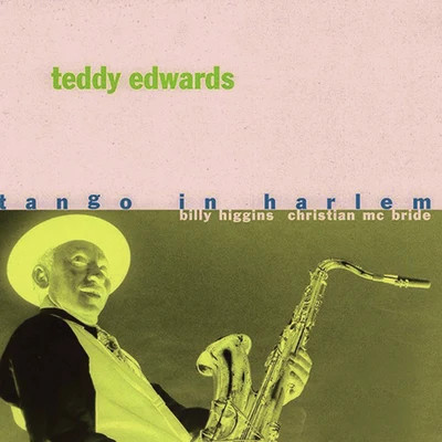 Tango In Harlem 專輯 Teddy Edwards