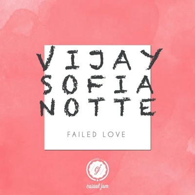 Failed Love 專輯 guitk/Vijay & Sofia Zlatko