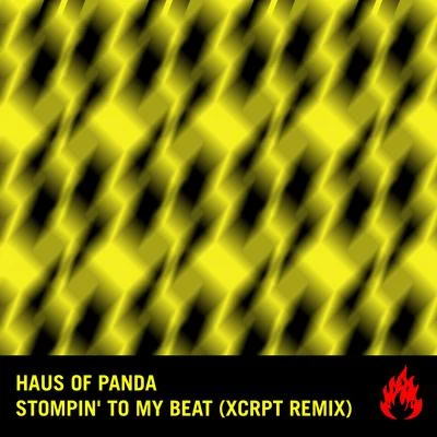 Stompin To My Beat (XCRPT Remix) 專輯 Haus of Panda