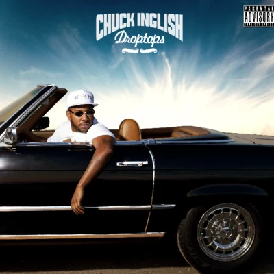 Droptops 專輯 Chuck Inglish