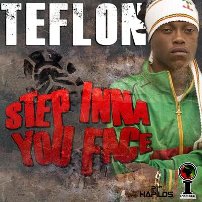 Step Inna You Face - Single 专辑 Teflon/Northwest Finest/Da Real J-Rocc