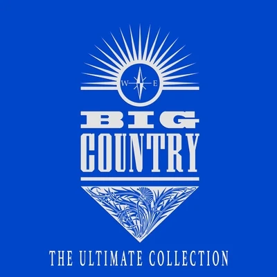 The Ultimate Collection 專輯 Big Country