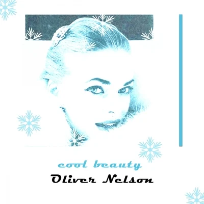 Cool Beauty 专辑 Oliver Nelson